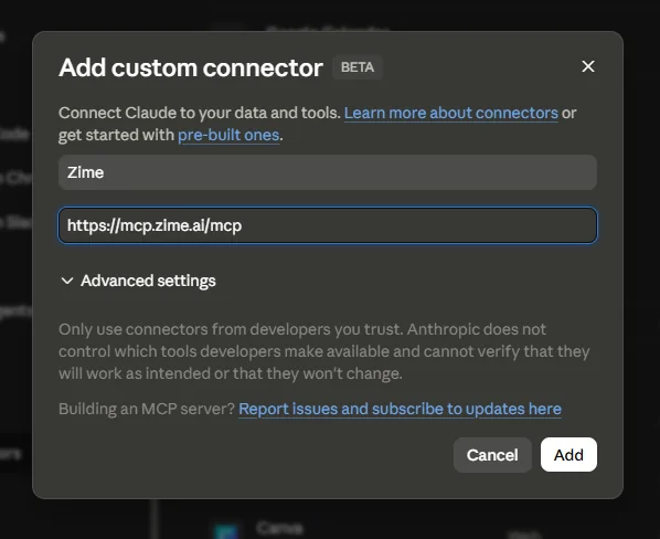 Add custom connector dialog in Claude with the name Zime and the server URL https://mcp.zime.ai/mcp filled in